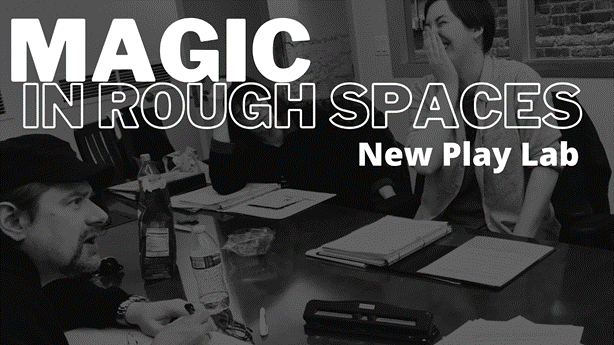Magic In Rough Spaces New Play Lab